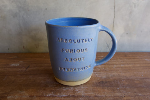 "Absolutely Furious About Everything" Extra Large Mug (Sample)