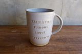 "Absolutey furious about everything" Extra Large Mug